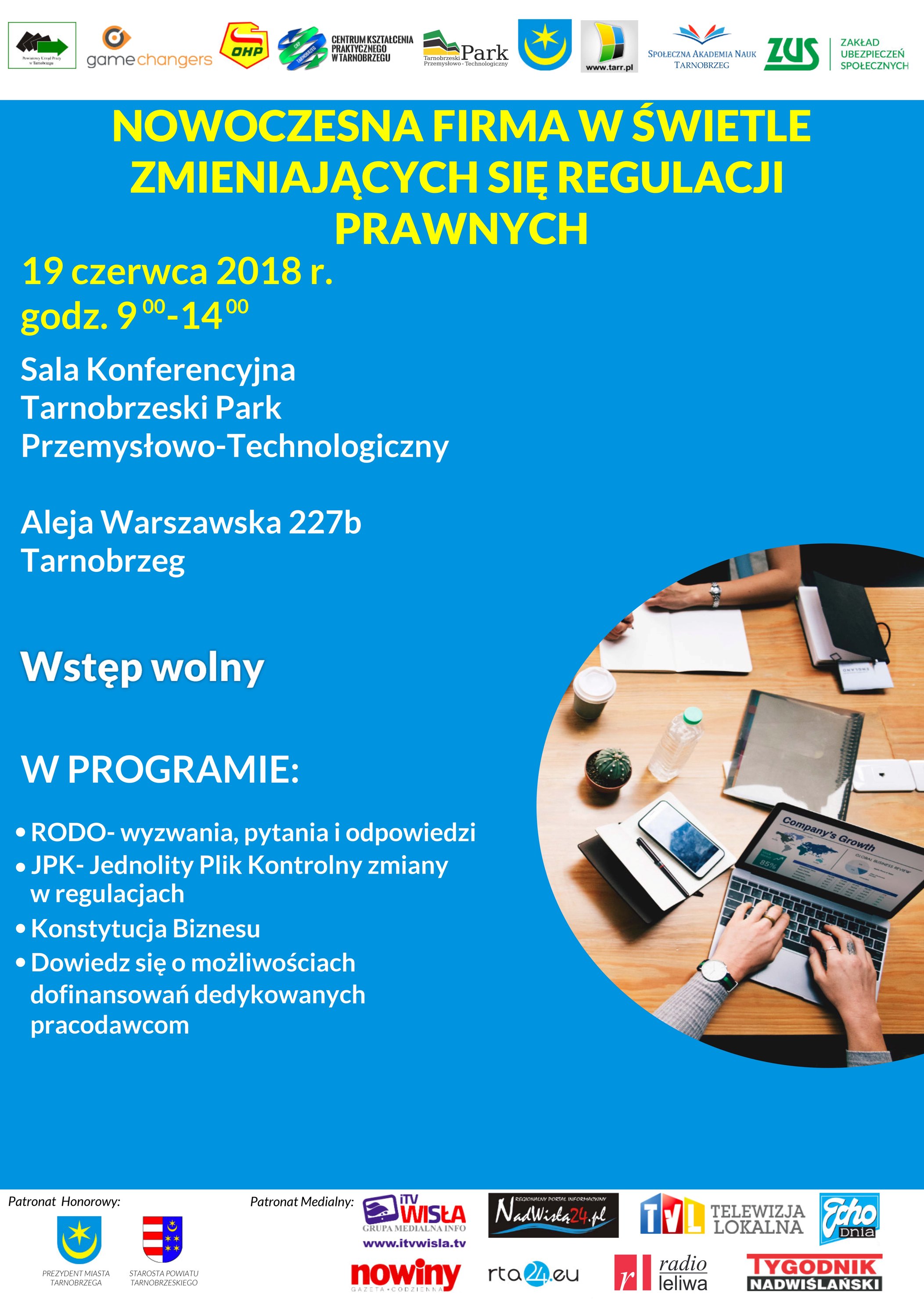 Konferencja dla przedsiębiorców NOWOCZESNA FIRMA W ŚWIETLE ZMIENIAJĄCYCH SIĘ REGULACJI PRAWNYCH