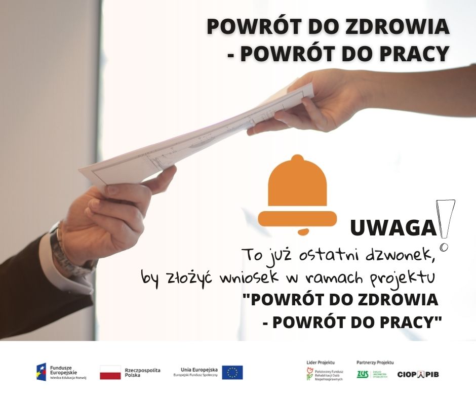 Projekt Powrót do zdrowia powrót do pracy