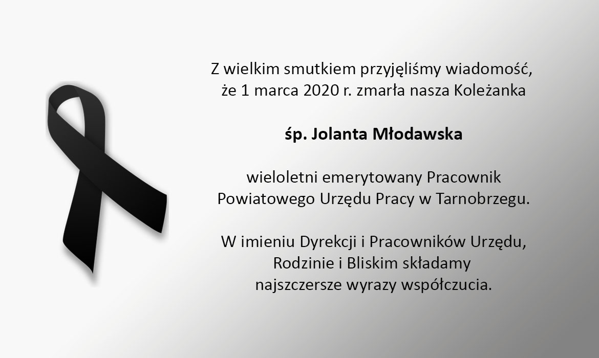 Zmarła nasza Koleżanka śp. Jolanta Młodawska, wieloletni emerytowany Pracownik Powiatowego Urzędu Pracy w Tarnobrzegu