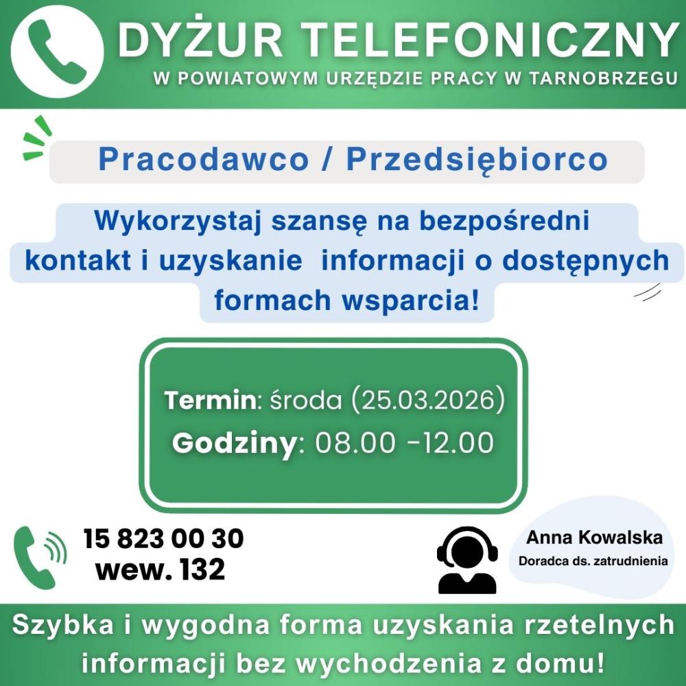 Powiatowy Urząd Pracy w Tarnobrzegu serdecznie zaprasza pracodawców/przedsiębiorców do udziału w dyżurze telefonicznym z doradcą ds. zatrudnienia