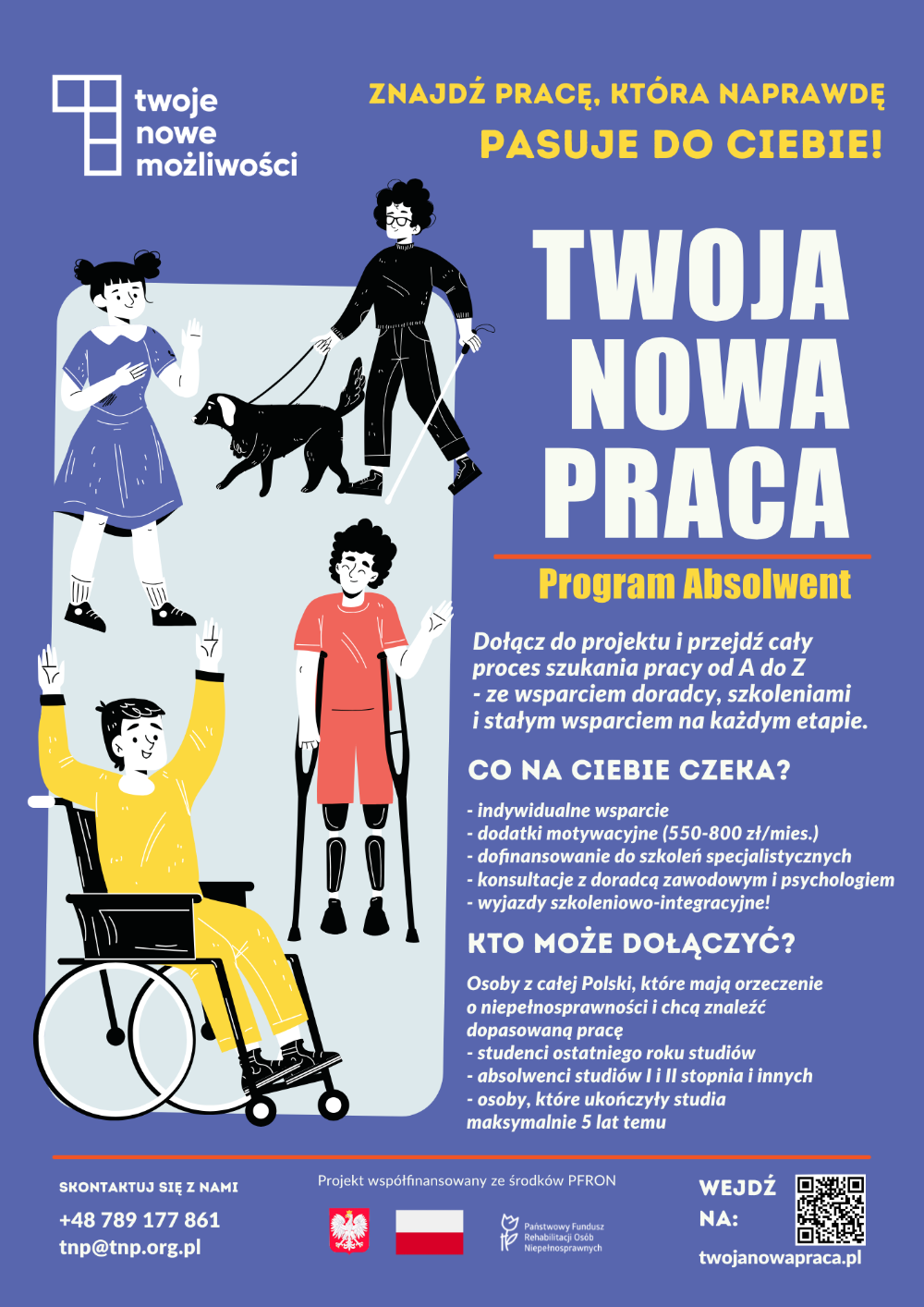 Projekt „Twoja Nowa Praca” – wsparcie dla studentów i absolwentów z niepełnosprawnościami