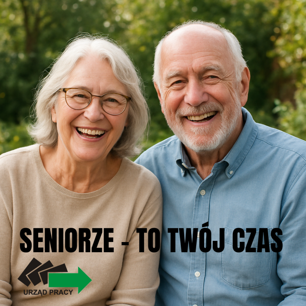 SENIORZE - TO TWÓJ CZAS